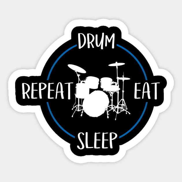 Drum Eat Sleep Repeat Gift For Drummers & Percussionists Sticker by OceanRadar